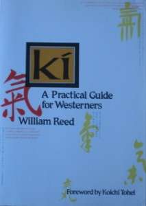 KI A PRACTICAL GUIDE FOR WESTERNERS KARATE MARTIAL ARTS  