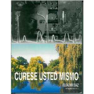  Curese Usted Mismo Eliazar Diaz Books