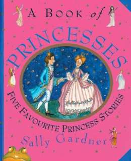   Book of Princesses by Sally Gardner, Dolphin Paperbacks  Paperback