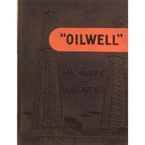     Oil Well Supply Company   Machinery and Equipment Staff Books