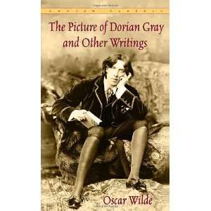  The Picture of Dorian Gray and Other Writings (Bantam 