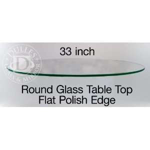  Glass Table Top 33 Round, 1/4 Thick, Flat Polish Edge 