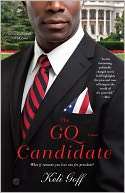   The GQ Candidate by Keli Goff, Atria Books  NOOK 