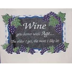 Apron with attitude wine gets better with age, the older I get the 