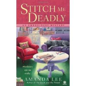    An Embroidery Mystery [Mass Market Paperback] Amanda Lee Books
