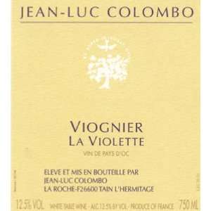  2010 Jean Luc Columbo La Violette Viognier 750ml 