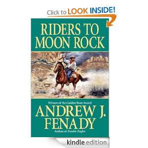 Riders to Moon Rock Andrew J. Fenady  Kindle Store