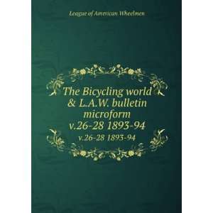   26 28 1893 94 League of American Wheelmen  Books