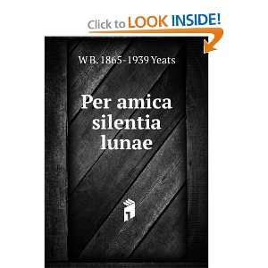 Start reading Per Amica Silentia Lunae  