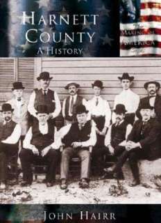   Harnett County A History, North Carolina (Making of 
