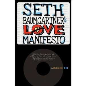  Eric LupersSeth Baumgartners Love Manifesto [Hardcover 