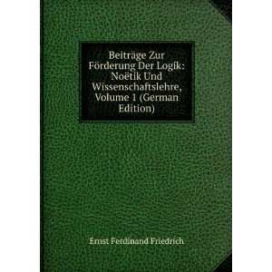   , Volume 1 (German Edition) Ernst Ferdinand Friedrich Books