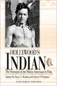 Hollywoods Indian, (0813190770), Peter C. Rollins, Textbooks   Barnes 