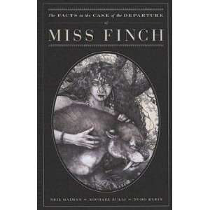   Departure of Miss Finch [FACTS IN CASE OF DEPARTURE OF]  N/A  Books