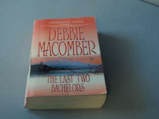 The Last Two Bachelors by Debbie Macomber (2000, Paperback 