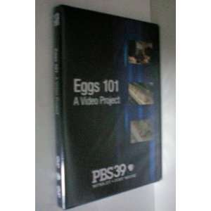 Eggs 101 A Video Project    PBS    DVD    Interesting, Educational 