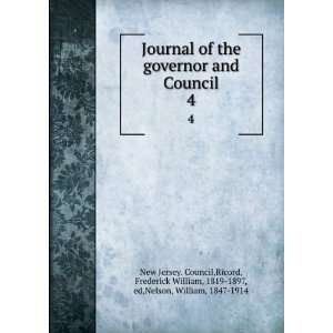  Journal of the governor and Council. 4 Ricord, Frederick 