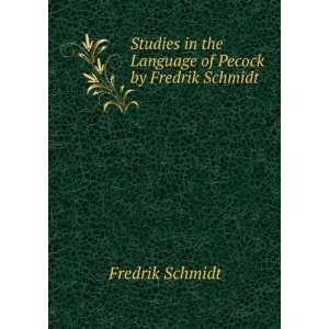   in the Language of Pecock by Fredrik Schmidt Fredrik Schmidt Books