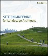 Site Engineering for Landscape Architects, (0470138149), Steven Strom 