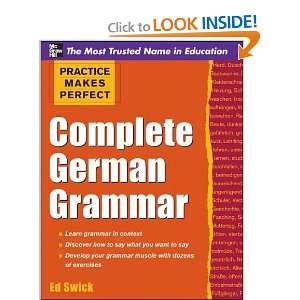   Makes Perfect Complete German Grammar (9780071763608) Ed Swick Books