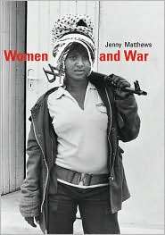 Women and War, (0472089641), Jenny Matthews, Textbooks   Barnes 