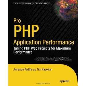  Pro PHP Application Performance Tuning PHP Web Projects 