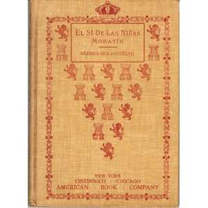 El Si de Las Ninas J. Geddes, F. M Josselyn  Books