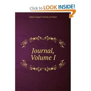    Journal, Volume I Royal Geological Society of Ireland Books