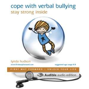  Cope with Verbal Bullying Stay Strong Inside (ages 10 16 