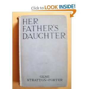  Her Fathers Daughter Gene Stratton Porter Books