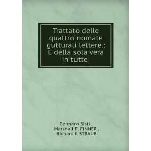   FINNER , Richard J. STRAUB Gennaro Sisti   Books