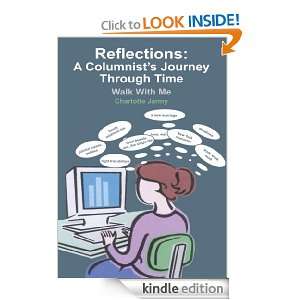 Reflections A Columnists Journey Through Time Walk With Me 