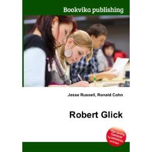  Robert Glick Ronald Cohn Jesse Russell Books