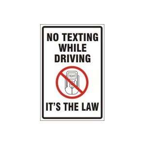 NO TEXTING WHILE DRIVING ITS THE LAW Sign   18 x 12 .080 Diamond 