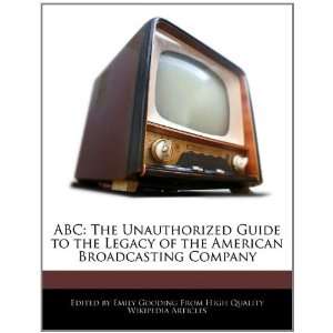   American Broadcasting Company (9781241308421) Emily Gooding Books