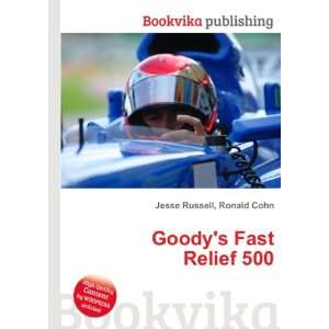  Goodys Fast Relief 500 Ronald Cohn Jesse Russell Books