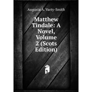   Novel, Volume 2 (Scots Edition) Augusta A. Varty Smith Books