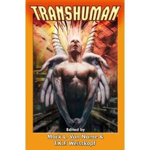  Transhuman [Mass Market Paperback] Mark L Van Name Books