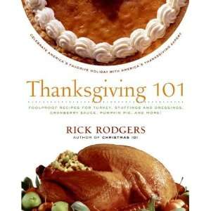  Thanksgiving 101 Celebrate Americas Favorite Holiday 