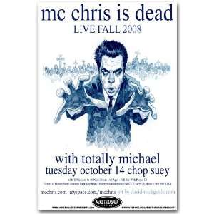  Mc Chris Poster   C Concert Flyer   Dead Tour 08