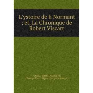    Robert Guiscard, Champollion  Figeac (Jacques Joseph) Amato Books