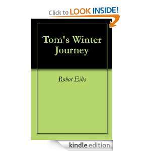 Toms Winter Journey Robot Ellis  Kindle Store