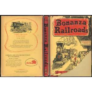  Bonanza Railroads Gilbert H. Kneiss Books
