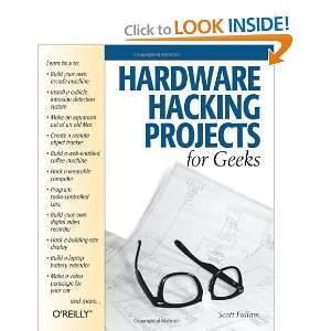   Hardware Hacking Projects for Geeks [Paperback] Scott Fullam Books