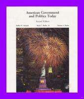 American Government & Politics Today   2nd Edition 9780314303899 