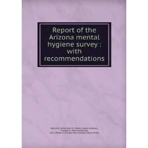  of the Arizona mental hygiene survey  with recommendations Haines 