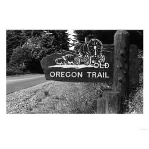  View of an Old Oregon Trail Sign   Oregon Giclee Poster 