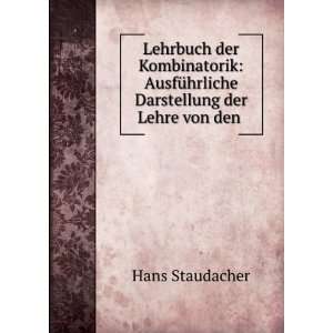   Darstellung der Lehre von den . Hans Staudacher Books