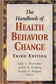 The Handbook of Health Behavior Change, Third Edition, (0826115454 