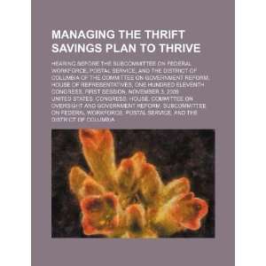 Managing the Thrift Savings Plan to thrive hearing before 